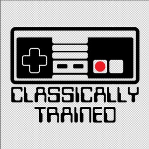May include: Black and white illustration of a classic video game controller with the text "CLASSICALLY TRAINED" below it.