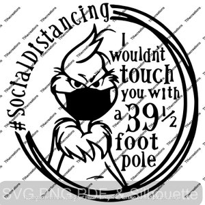 Könnte beinhalten: Schwarz-weiß-Illustration eines Cartoon-Vogels mit einer Gesichtsmaske. Der Vogel hält ein Schild mit der Aufschrift "#Social Distancing I wouldn't touch you with a 39 1/2 foot pole".