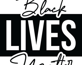 Black Lives Matter SVG PNG EPS