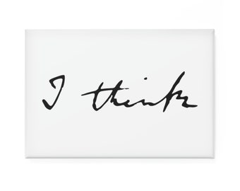 Charles Darwin - "I think" -- Button Magnet, Rectangle (1 & 10 Pcs)