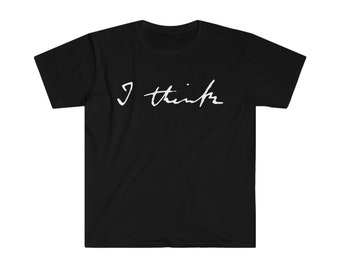 Charles Darwin - I Think - Unisex Softstyle T-Shirt