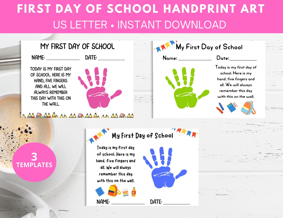 First Day of School Handprint Art, First Day of School Printable, First ...