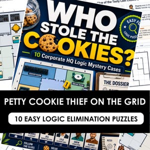 May include: A logic puzzle game titled Who Stole The Cookies? featuring 10 corporate HQ mystery cases. The game includes a grid map of an office, a dossier, and character cards for suspects like Morris, Jill, Lyle, and Rupert. The design is blue.