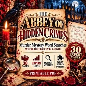 Può includere: Un PDF stampabile intitolato The Abbey of Hidden Crimes con cruciverba a tema giallo. La copertina mostra un corvo, una candela accesa, una lente d'ingrandimento, un teschio e una chiave, con 30 casi per esperti.