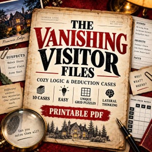 Op de afbeelding: Een printbaar PDF-spel getiteld The Vanishing Visitor Files met gezellige logica- en deductiezaken. Het document bevat een lijst met verdachten, scènes en objecten, een kruistabel, een vergrootglas en een vulpen.
