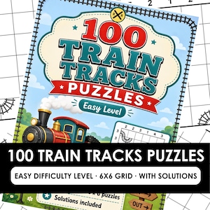 Puede incluir: Una portada de libro de acertijos titulada 100 TRAIN TRACKS PUZZLES con el subtítulo Easy Level. El diseño presenta una locomotora de vapor, una señal de paso a nivel y un ejemplo de rompecabezas de cuadrícula. El texto 100 TRAIN TRACKS PUZZLES EASY DIFFICULTY LEVEL 6X6 GRID WITH SOLUTIONS se muestra claramente.