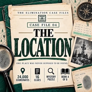 The Elimination Case Files: The Location | Mystery Elimination Puzzle · 24 000 Coordinates · 16 Clues · Find The Killer PDF Download Book 4