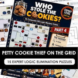 May include: A logic puzzle game titled Who Stole The Cookies? featuring a grid-based floor plan of a corporate office, a glass jar of chocolate chip cookies, a clipboard labeled The Dossier, and character portraits for 15 mystery cases.