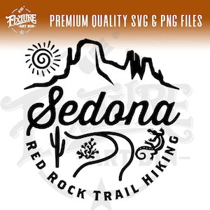 Sedona SVG, Sedona Hiking SVG, Sedona vector clip art, Sedona T-shirt art, Sedona cutfile, Sedona Sticker Art, Sedona Tumbler art