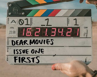 DIGITAL VERSION | Dear Movies zine Issue 1: Firsts