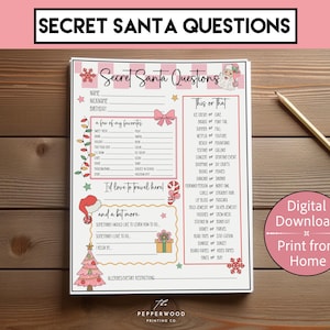 May include: A printable Secret Santa questionnaire with a pink and white design, featuring sections for favorites, travel interests, and a 'This or That' game. The text 'Secret Santa Questions' is at the top, with a pencil and a 'Digital Download' sticker on a wooden surface.