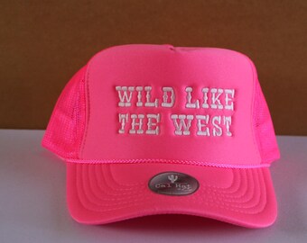 Wild Like The West Embroidered Trucker Hat | Trendy Foam Western Cap