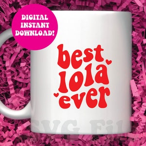SVG File | Best Lola Filipino Gma Grandma Happy Holliday May Mother Mom Ever