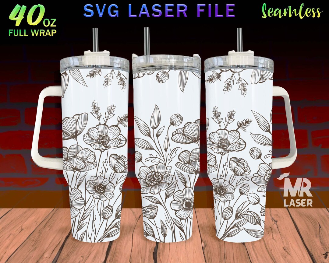 Flower V3 Laser Engraved Full Wrap Design for 40 Oz Tumbler, Flower SVG ...
