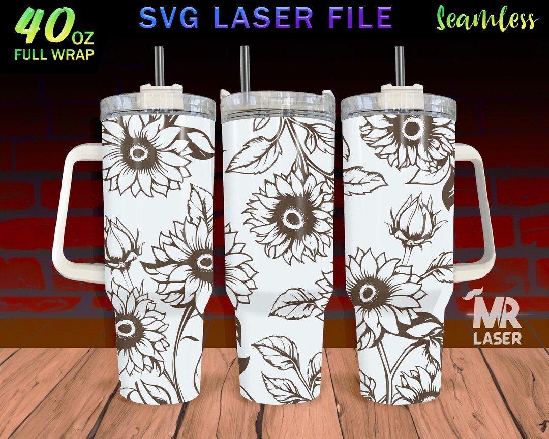 Sunflower V1 Laser Engraved Full Wrap Design for 40 Oz Tumbler, Tumbler ...