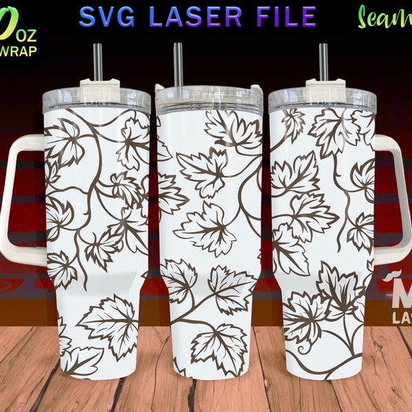 Vine Leaf Laser Engraved full Wrap Design For 40oz Tumbler, Vine Leaf SVG Laser File, Flower Tumbler Wrap For Laser Rotary Machine, Seamless