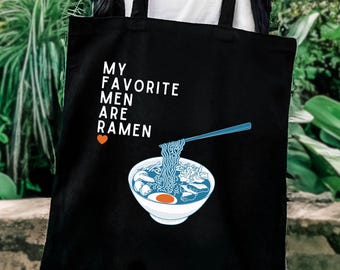 Lustige Ramen Einkaufstasche, Feministischer Jutebeutel für Ramen Liebhaber:in "my favorite men are ramen", Humorvolle Foodie Baumwolltasche