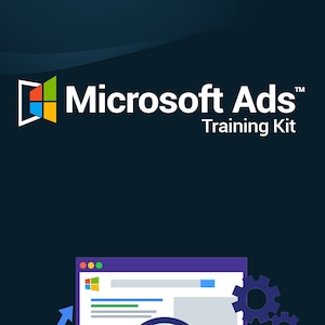 Microsoft Ads Training eBook; Step-By-Step Process To Set Up Microsoft Ads; Helping to set up your Microsoft Ads account And More! 118 Pgs!