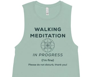 walking meditation women's tank top, lightweight meditation in progress tank, Dr. Joe Dispenza walking meditation tank, in silence shirt