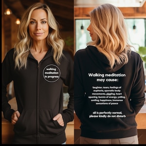 Zip Up Walking Meditation Hoodie, Black Meditation in Progress Sweatshirt, Meditation Hoodie, Meditation may cause