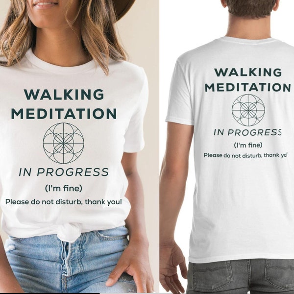 Unisex Walking Meditation Shirt