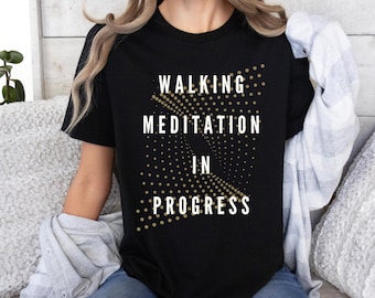 Walking Meditation T-Shirt, Meditation in Progress Shirt, Retreat Shirt, Patterns within Patterns, Walking Meditation Shirt, Quantum Shirt