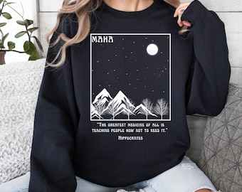 MAHA Hippocrates Quote Sweatshirt - Make America Healthy Again