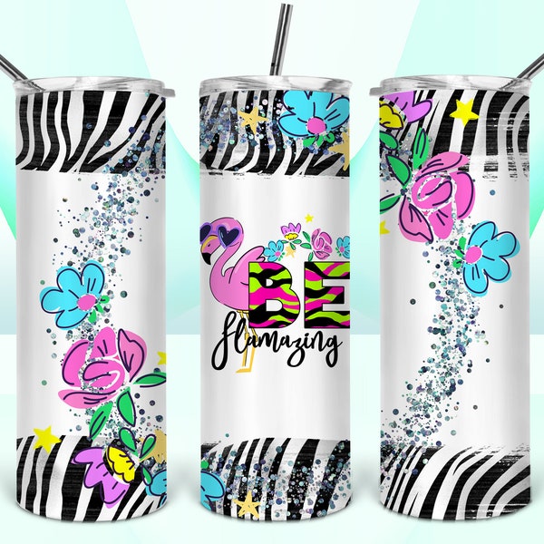 Be Flamazing ready to press tumbler sublimation transfer 20 oz straight and tapered tumblers