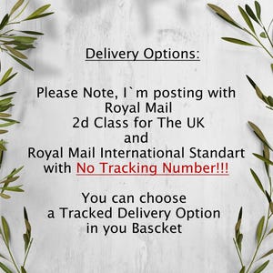 May include: A white background with text detailing delivery options, including Royal Mail services. The text mentions '2d Class for The UK' and 'International Standart with No Tracking Number!!!'. Green leafy branches frame the text.