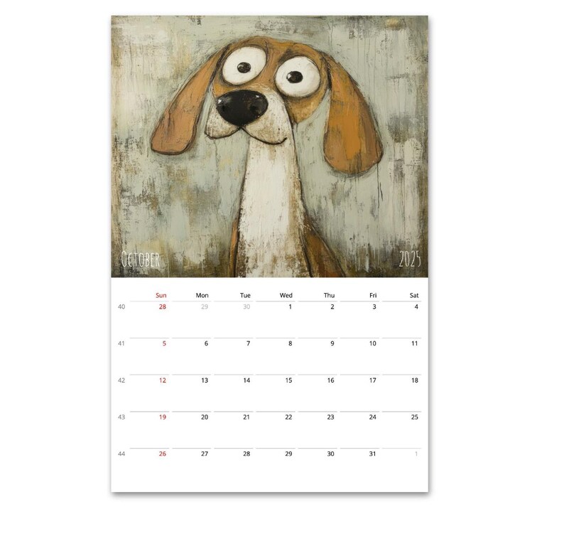 May include: A calendar featuring a painting of a dog with large eyes and a brown and white coat. The calendar is for October 2025.