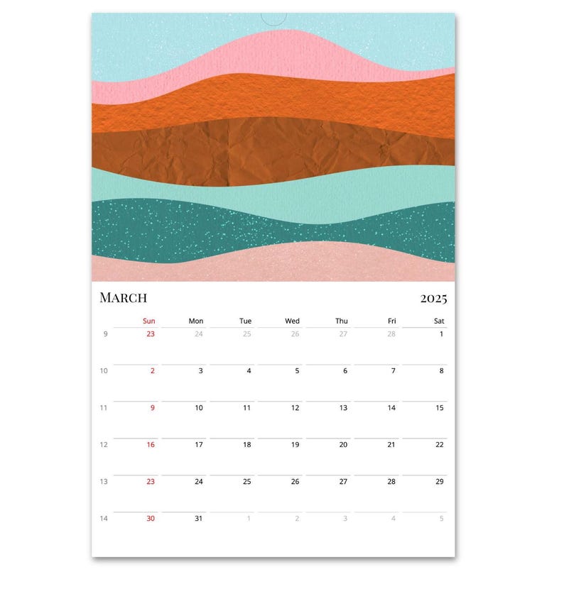 May include: A calendar for March 2025 with a colourful abstract design in shades of pink, orange, teal, and blue. The calendar is divided into a grid with days of the week labelled at the top and numbers for each day of the month.