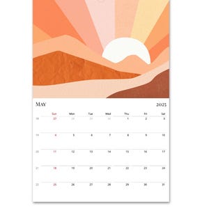 May include: A calendar for May 2025 featuring a sunset graphic in shades of orange, pink, and brown. The graphic depicts a stylised sun and mountains.