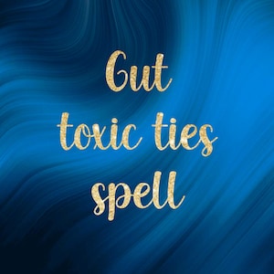 CUT T0XIC TIES SPELL丨cord cutting ritual, unbinding spell, cut soul ties, banish toxic people, places, habits, addictions, real witchcraft