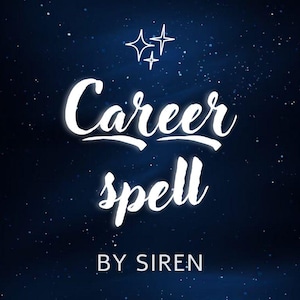 CAREER SPELL丨Supercharge your Career, Professional Success, get the Job, Employment Ritual, Promotion, Nail the Interview, Earn More