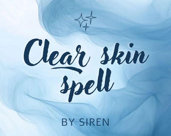 CLEAR SKIN SPELL丨Clear Skin Spell, Glowing skin, Acne Remedy, Flawless Skin, Beauty Magick, Real Witchcraft, Smooth Skin, Glamour Ritual