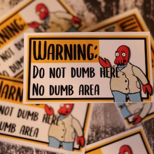 Zoidberg, No dumb here, futurama sticker