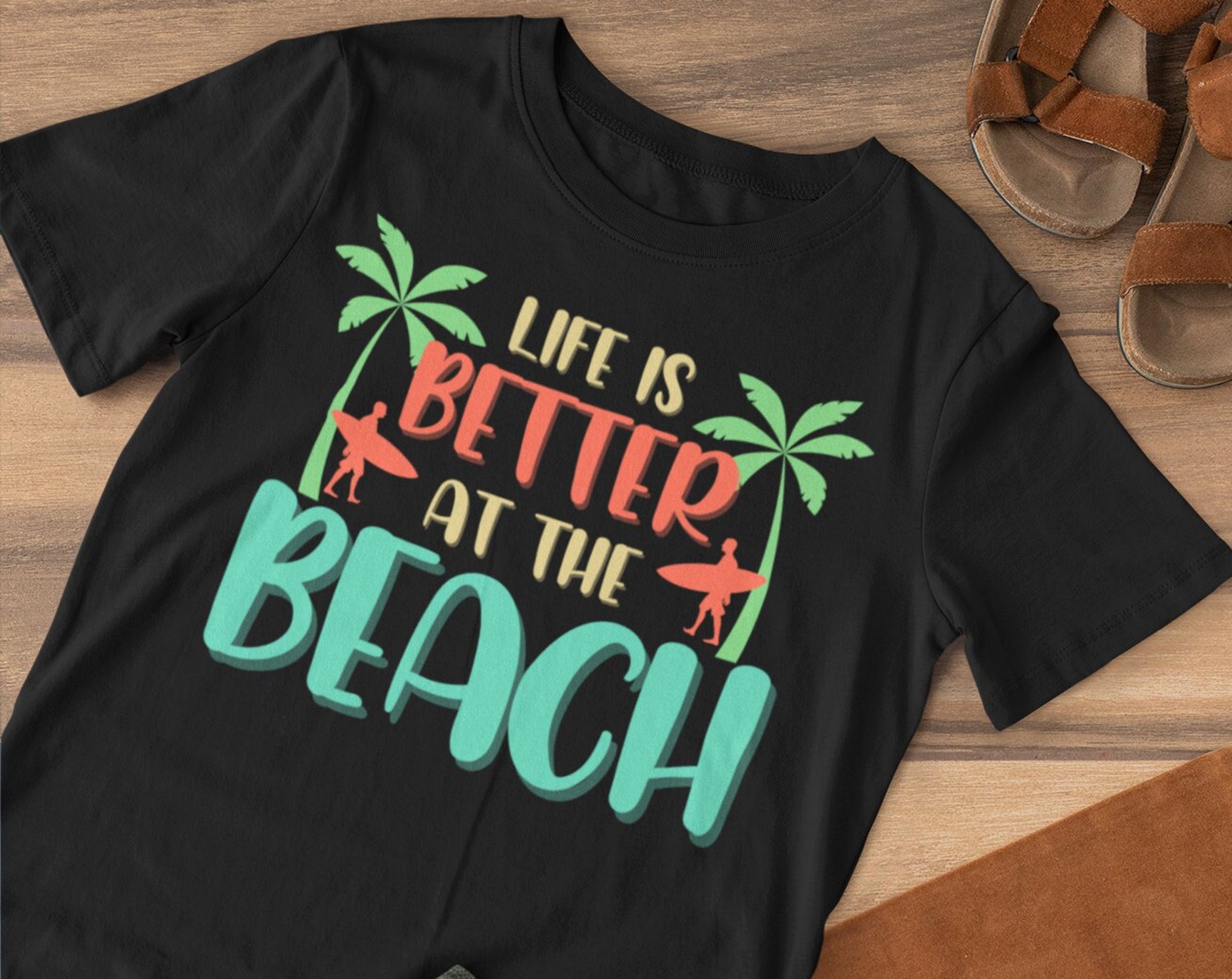 Discover Life Is Better At The Beach Vibes Summertime T-Shirt