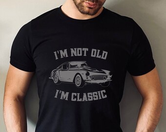 Oldtimer-Geschenke, Geburtstagsgeschenke für Auto-Liebhaber, Herren Auto-Shirt, klassisches Auto-T-Shirt, ich bin nicht alt, ich bin klassisch, Vatertagsgeschenke