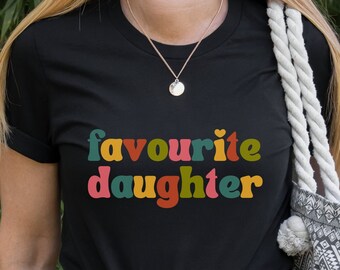 Camiseta del día de la madre, camiseta de la hija favorita, lindo regalo para hija, regalo divertido de mamá, camiseta para cumpleaños, camiseta de la mejor hija