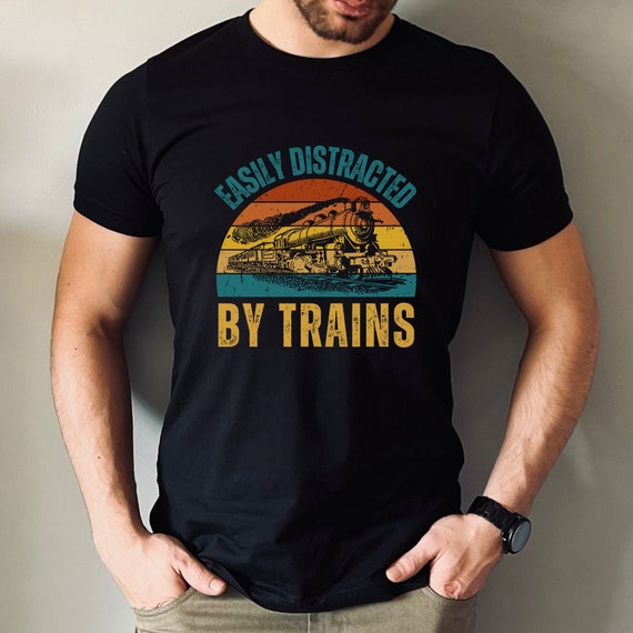 Easily Distracted By Trains Tshirt Funny Train Lover Gifts Easily Distracted By Trains Tshirt Funny Train Lover Gifts