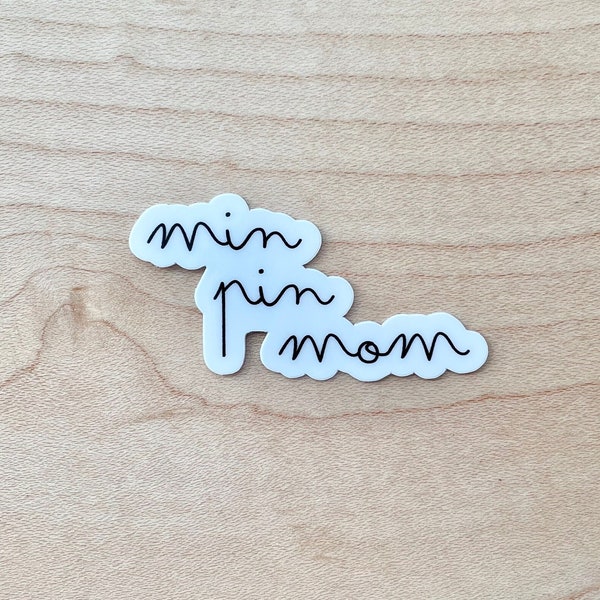 Min Pin Mom Sticker, Miniature Pinscher Mom Sticker, Dog Mom Sticker, Dog Laptop Sticker, Dog Water Bottle Sticker, Water Resistant Glossy