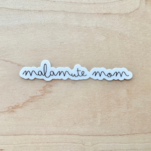 Malamute Mom Sticker, Alaskan Malamute Mom Gift, Dog Mom Sticker, Dog Laptop Sticker, Dog Water Bottle Sticker, Water Resistant Glossy