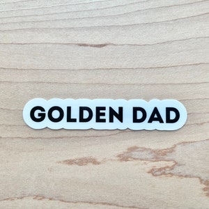 Golden Dad Sticker, Golden Retriever Dad Gifts, Dog Dad Sticker, Dog Laptop Sticker, Water Bottle Sticker, Water Resistant Glossy Sticker