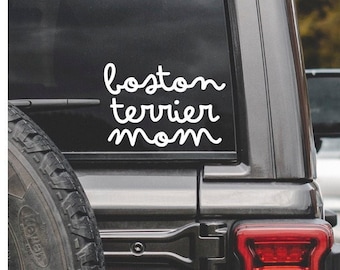 Boston Terrier Mom Car Decal, Boston Terrier Mom Gift, MacBook Decal Dog, Dog Luggage Decal, Dog Decal for Tumblers, Dog Decal, Glossy Vinyl