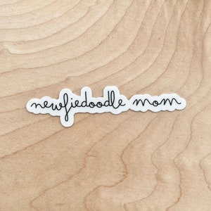 Newfiedoodle Mom Sticker, Newfypoo, Newfadoodle, Dog Mom Sticker, Dog Laptop Sticker, Dog Water Bottle Sticker, Water Resistant Glossy