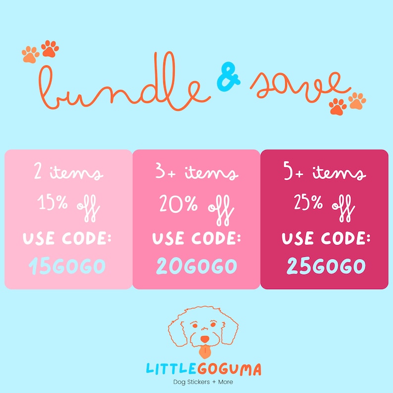 Puede incluir: Cuadrados rosas, rosa claro y rojos con texto que dice "2 art&iacute;culos 15% de descuento USAR C&Oacute;DIGO: 15GOGO", "3+ art&iacute;culos 20% de descuento USAR C&Oacute;DIGO: 20GOGO" y "5+ art&iacute;culos 25% de descuento USAR C&Oacute;DIGO: 25GOGO". Un perro de dibujos animados con una lengua rosa est&aacute; debajo de los cuadrados con el texto "LITTLEGOGUMA Pegatinas para perros + M&aacute;s".