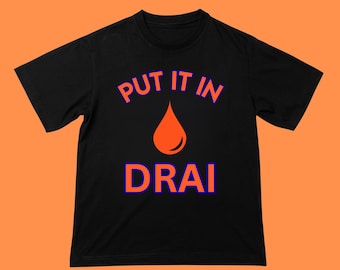 Put It In Drai T-Shirt / Crewneck Sweatshirt | Leon Draisaitl, Oilers, Hockey