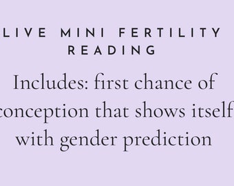 LIVE Mini Fertility Reading first possible month of conception