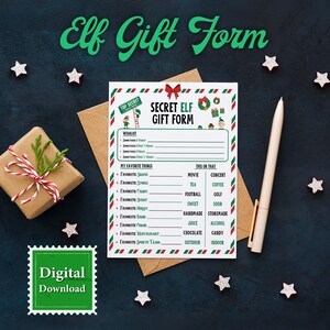 May include: A Secret Elf Gift Form with a festive design, featuring a wishlist and a 'This or That' section. The form is surrounded by a gift box, a pen, and star-shaped decorations. The words 'Elf Gift Form' and 'Digital Download' are also visible.