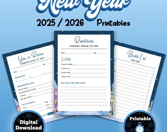 May include: A collection of printable New Year's planners for 2025 and 2026. The designs include a year in review, resolutions, and a bucket list. The text includes "New Year", "Printables", "Digital Download", and "Printable PDF".